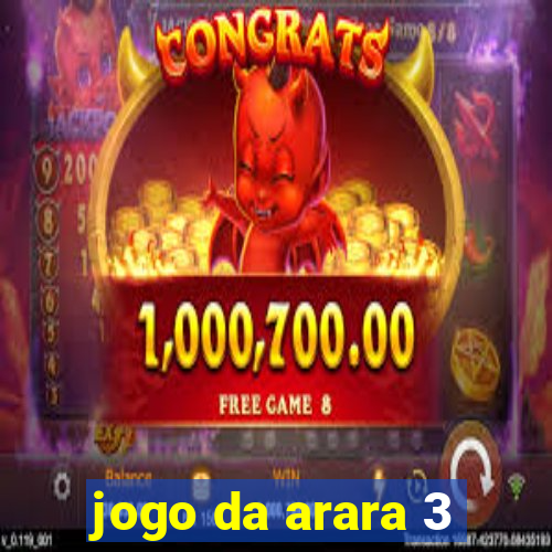 jogo da arara 3